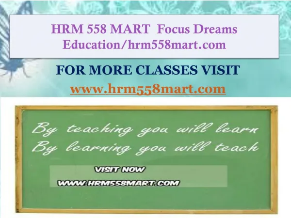 HRM 558 MART Focus Dreams Education/hrm558mart.com