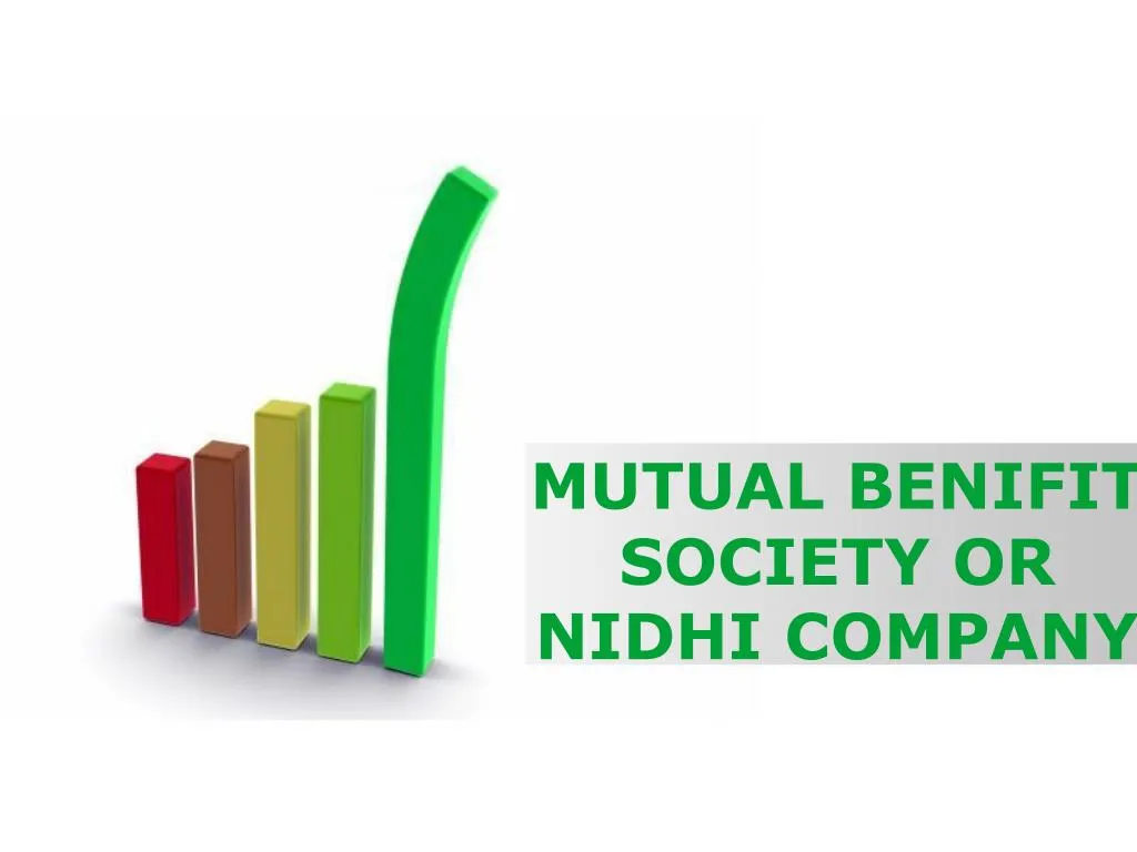 mutual benifit society or nidhi company