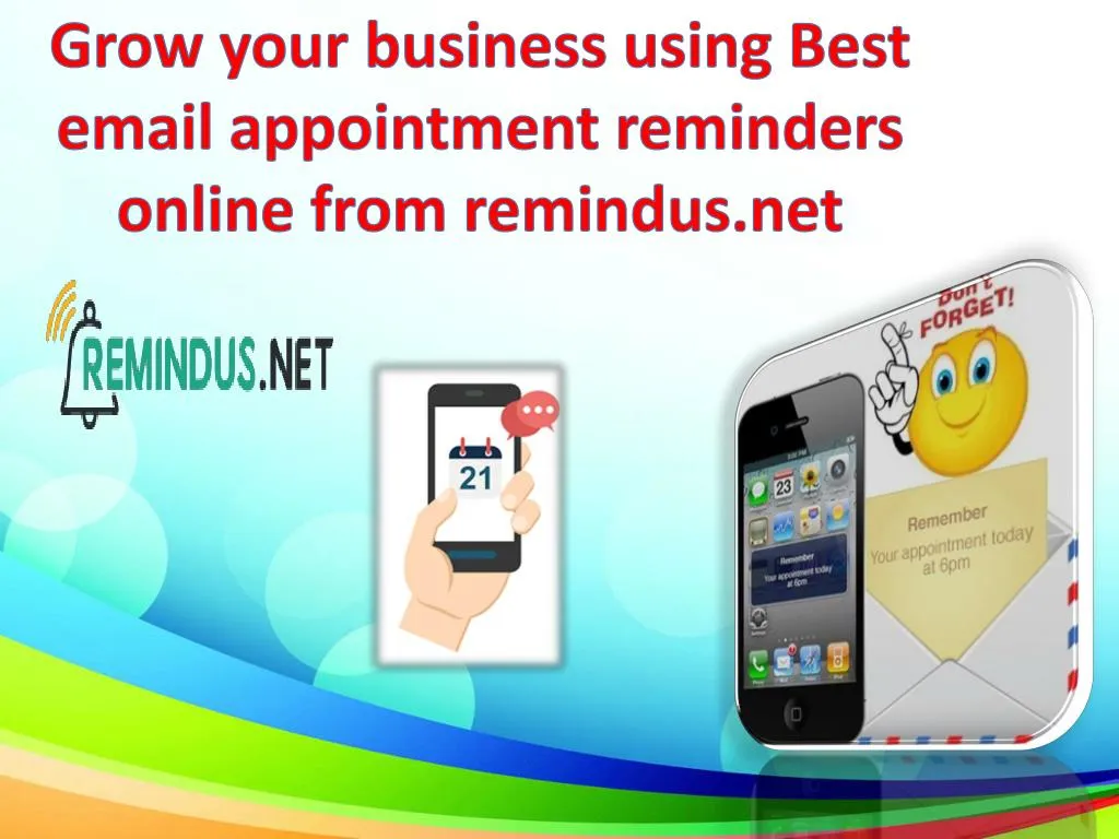 grow your business using best email appointment reminders online from remindus net