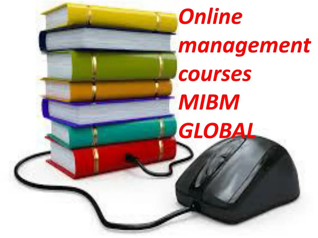 online management courses mibm global