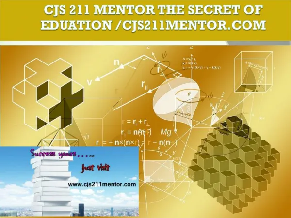 CJS 211 MENTOR The Secret of Eduation /cjs211mentor.com