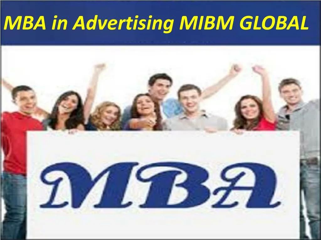 mba in advertising mibm global