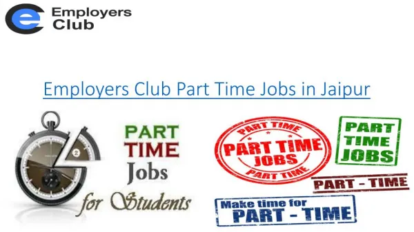 Employers club part time jobs in Jaipur