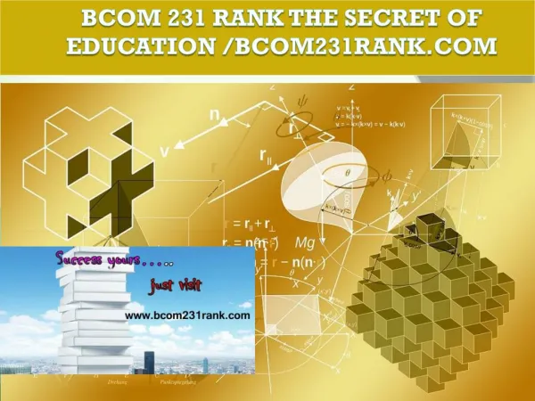 BCOM 231 RANK The Secret of Education /bcom231rank.com