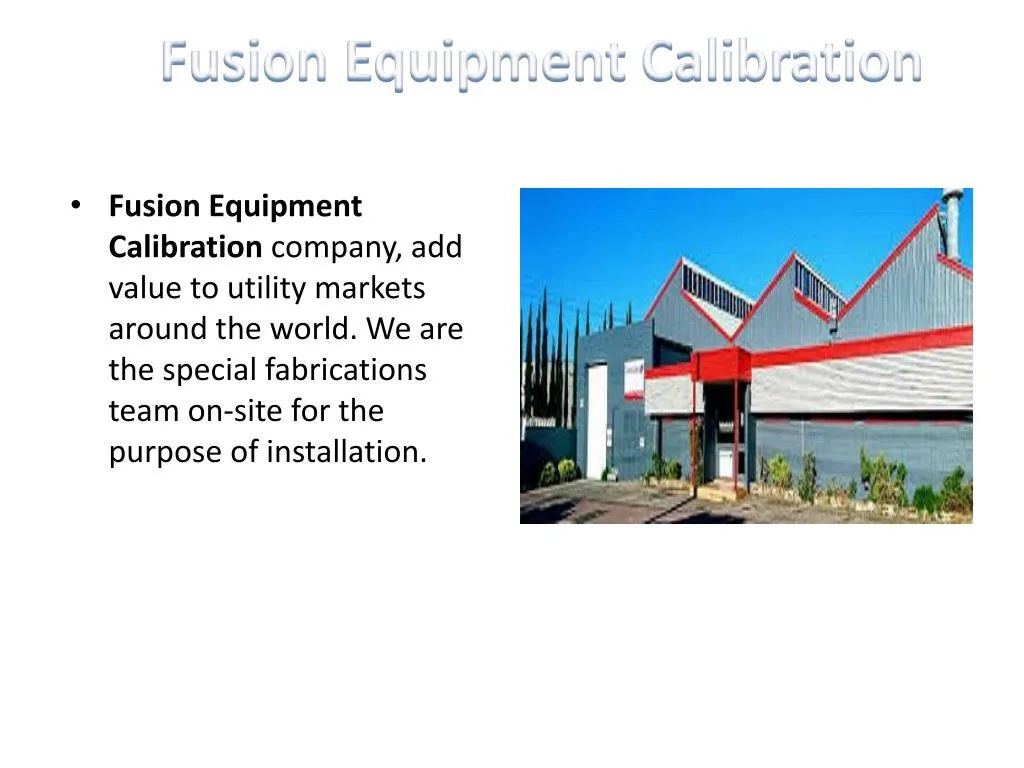 fusion equipment calibration