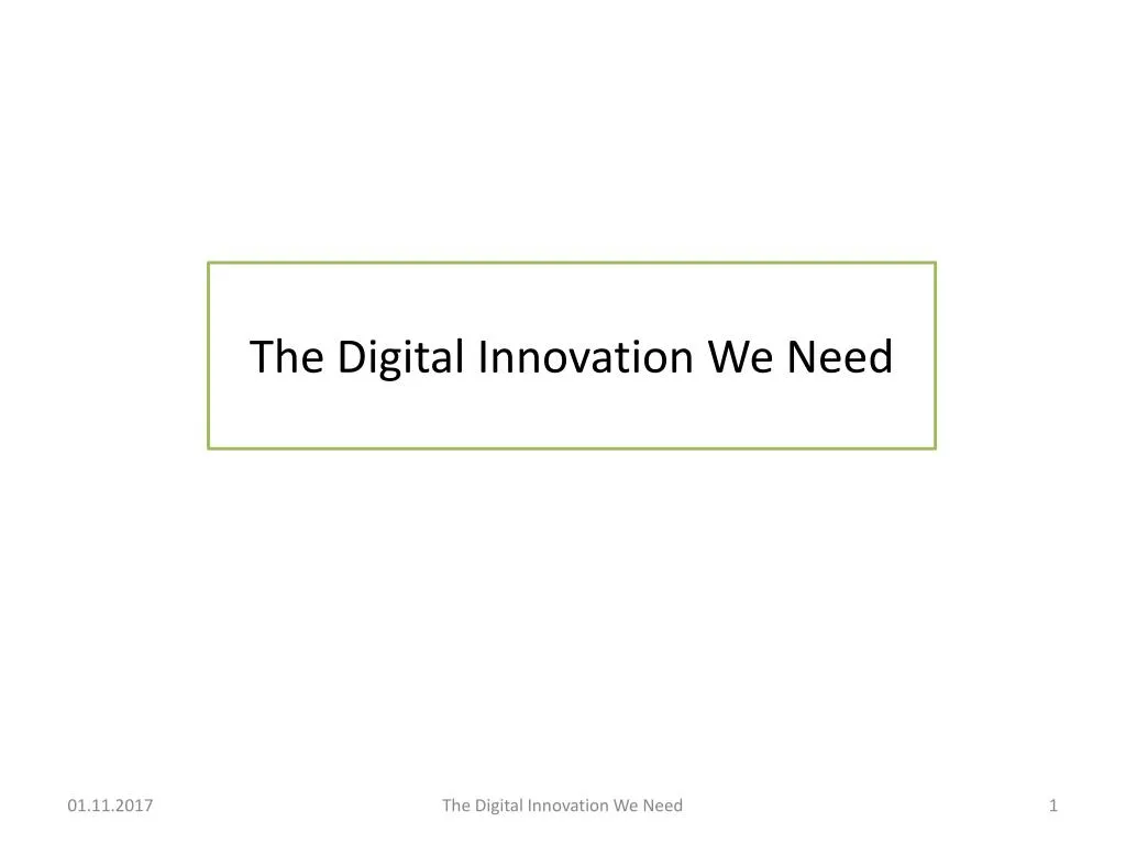 the digital innovation we need