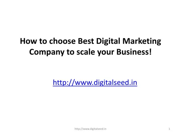 How to choose Best Digital Marketing Company to scale your Business!