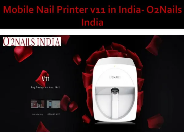 Get Mobile Nail Printer V11 In India- O2Nails India