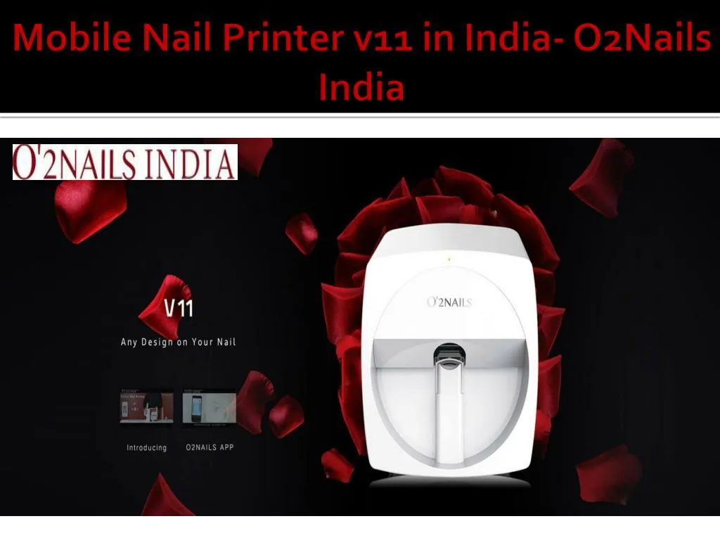 mobile nail printer v11 in india o2nails india