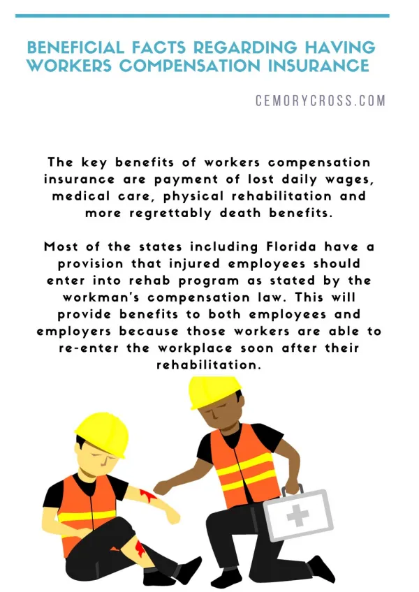 Beneficial Facts Regarding Having Workers Compensation Insurance