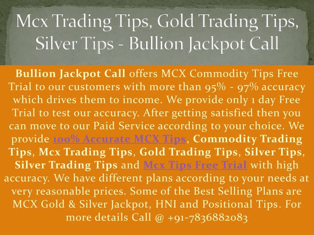 mcx trading tips gold trading tips silver tips bullion jackpot call