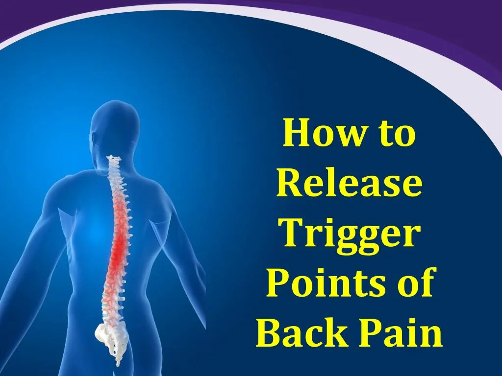 how to release trigger points of back pain