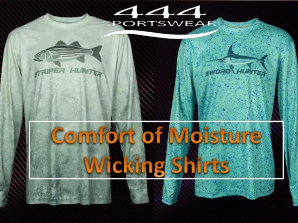 Comfort of Moisture Wicking Shirts