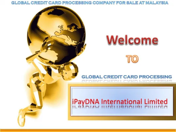 Global Credit Card Processing Company for sale at Malaysia