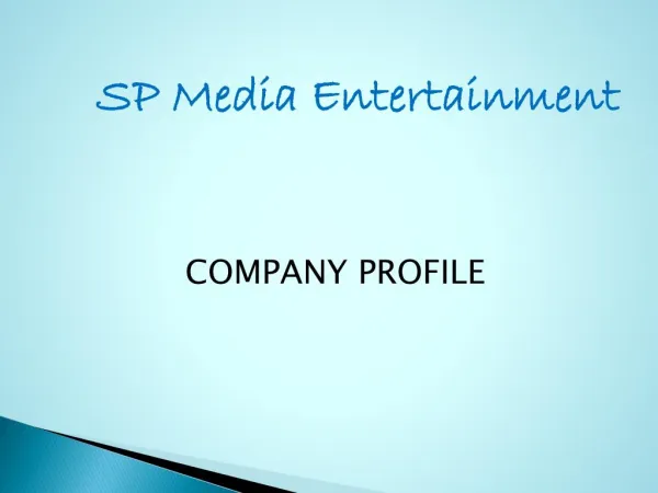 SP Media Entertainment Profile