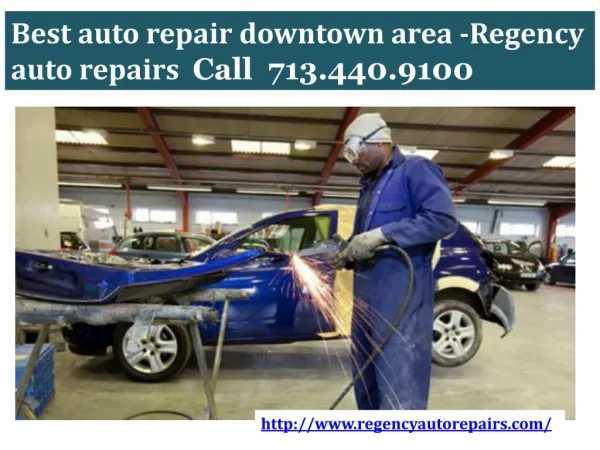 Best auto repair downtown area-Regency Auto repairs