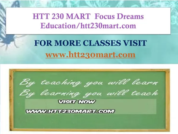 HTT 230 MART Focus Dreams Education/htt230mart.com