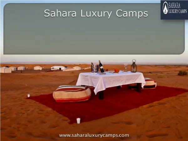 Unique Travel Experience with Sahara Luxury Camps