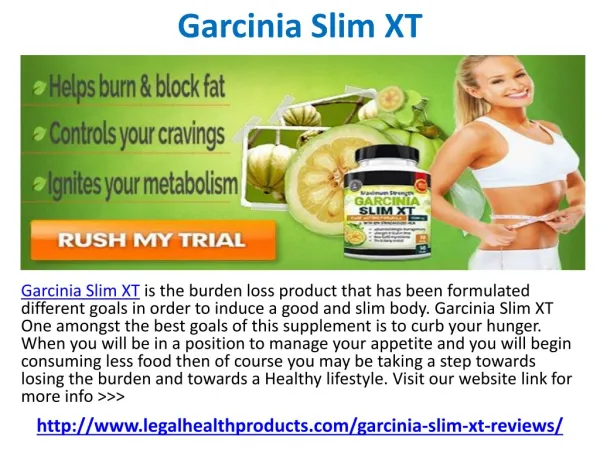 Garcinia Slim XT Weight Loss Supplement Effectively Work Really.