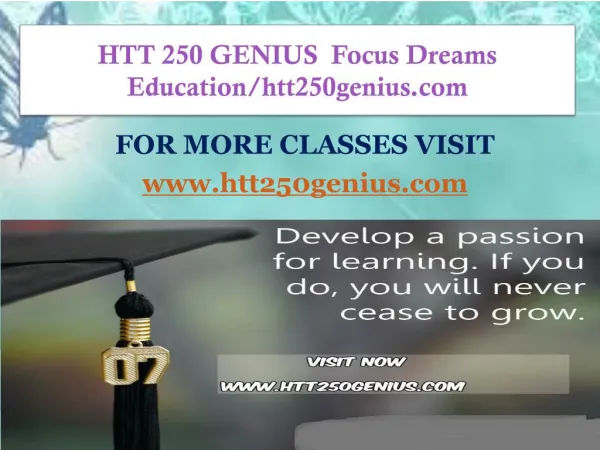 HTT 250 GENIUS Focus Dreams Education/htt250genius.com