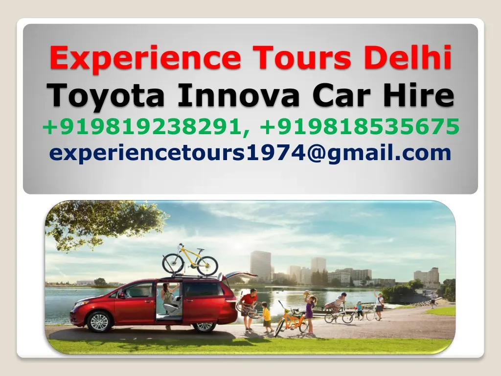 experience tours delhi toyota innova car hire