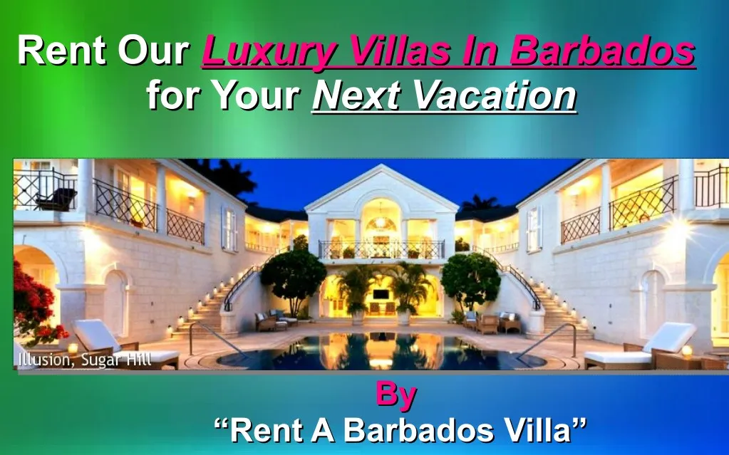 rent our rent our luxury villas in barbados