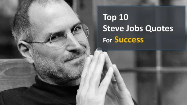 Top 10 Inspirational Steve Jobs Quotes