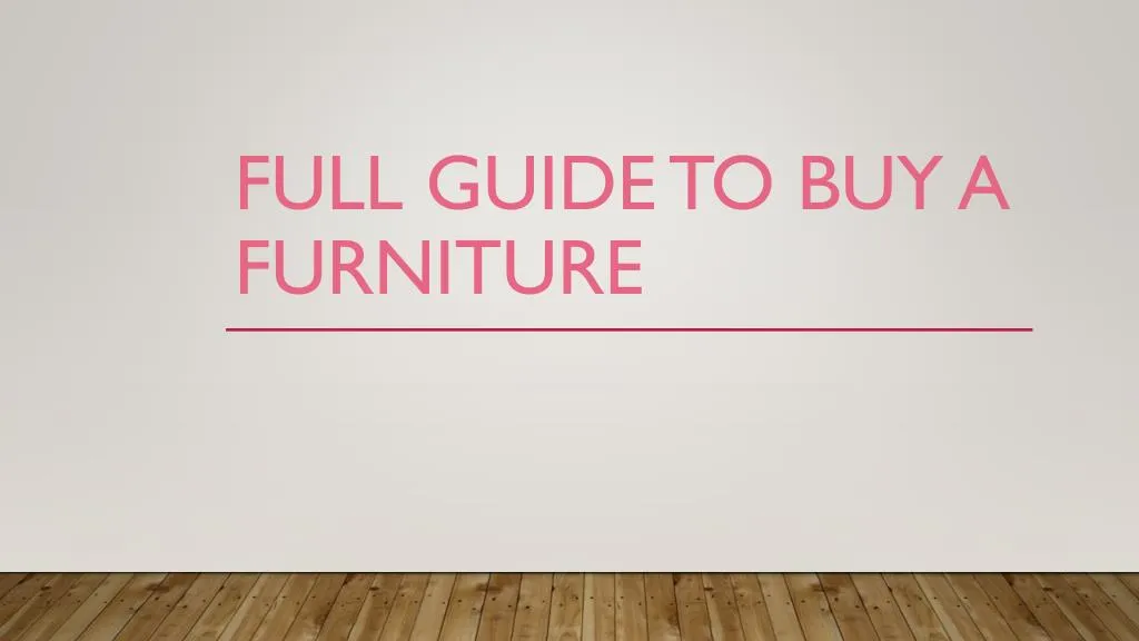 full guide to buy a furniture