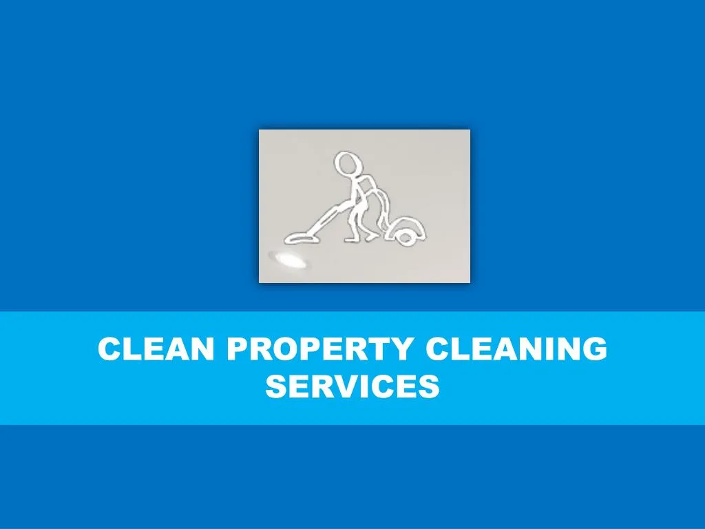 clean property cleaning services