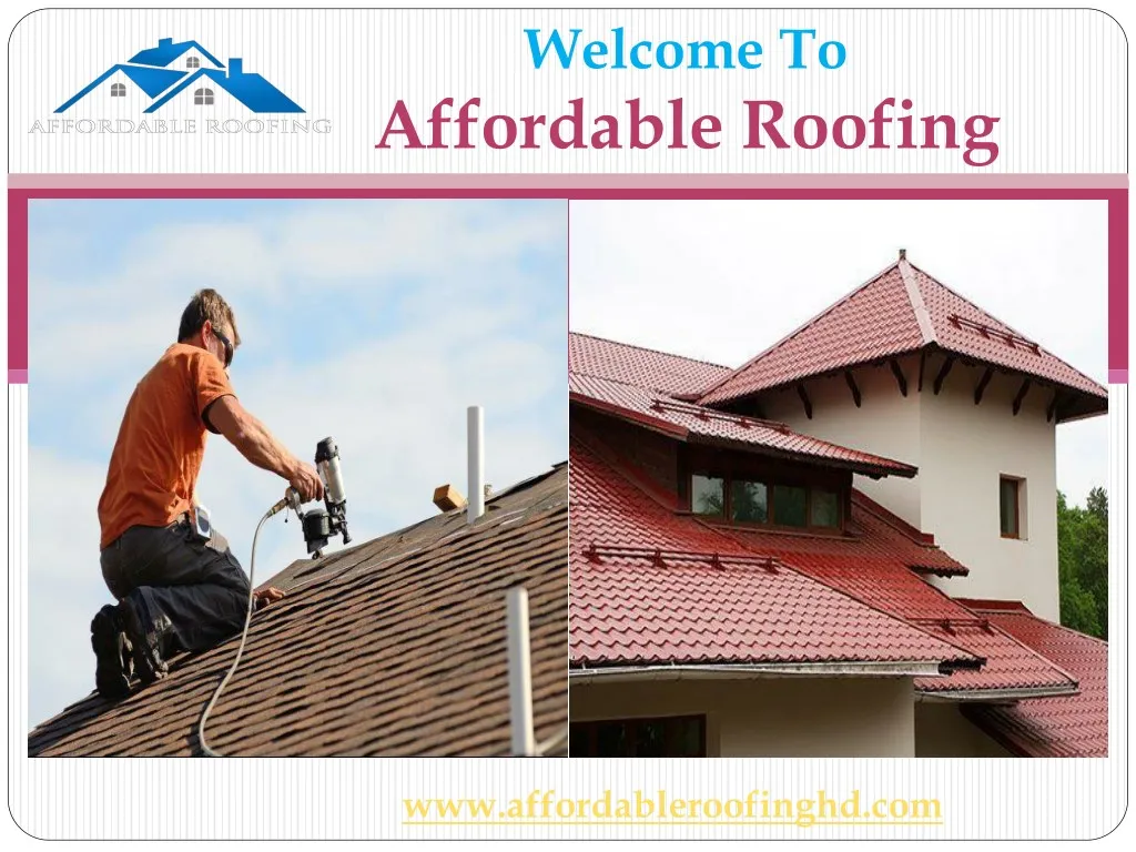 welcome to affordable roofing