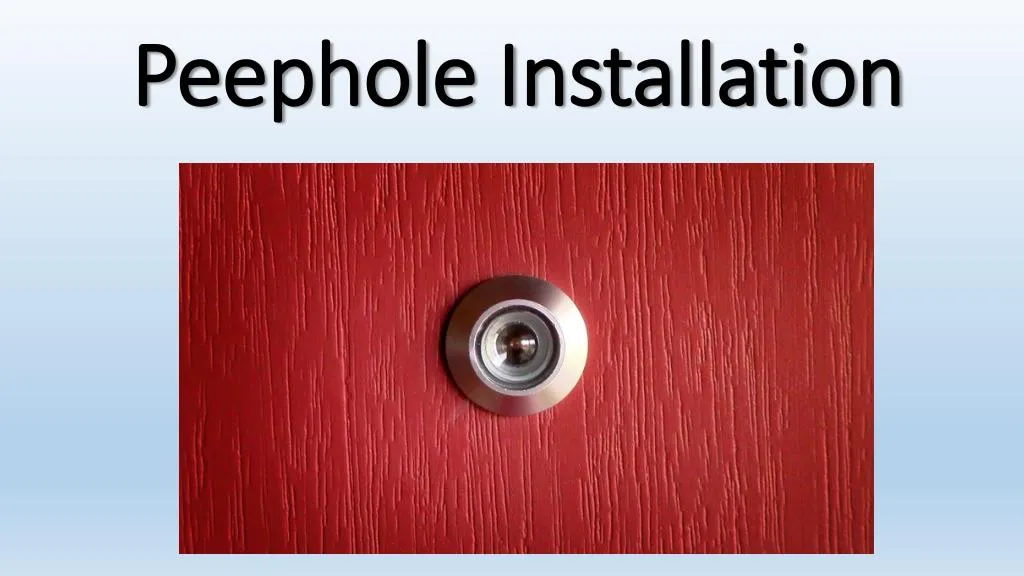peephole installation