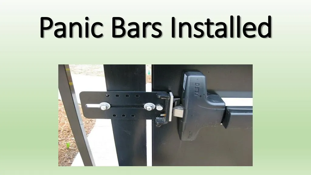 panic bars installed