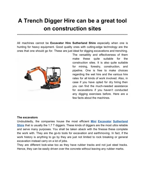 A Trench Digger Hire can be a great tool on construction sites