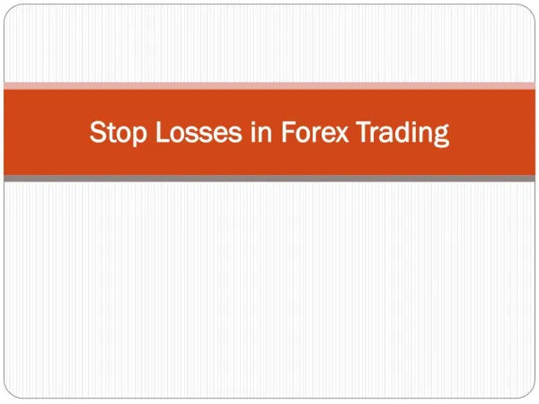 Stop Losses in Forex Trading