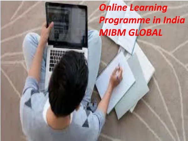 Online Learning Programme in India is slowly and steadily