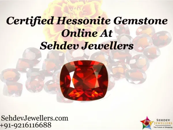 Certified Hessonite Gemstone Online At Sehdev Jewellers