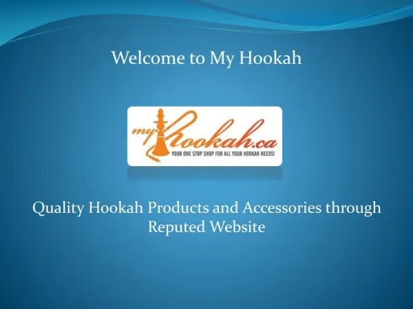 Hookah and Hookah Hoses at myhookah.ca