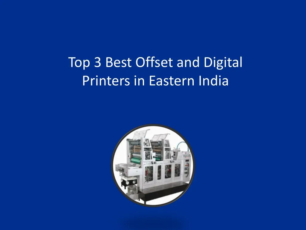 top 3 best offset and digital printers in eastern