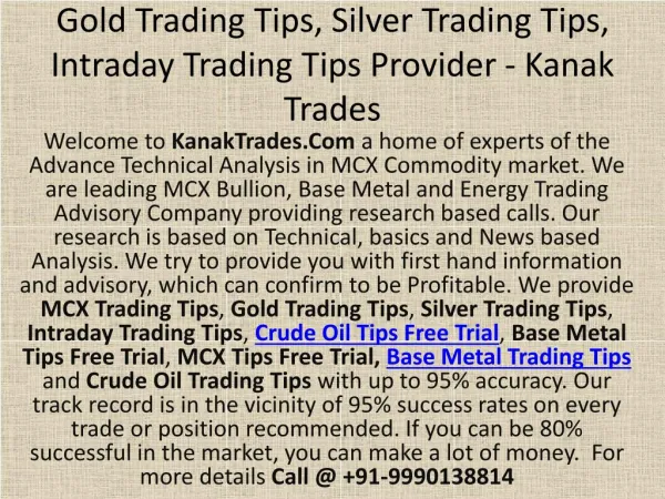 Gold Trading Tips, Silver Trading Tips, Intraday Trading Tips Provider - Kanak Trades