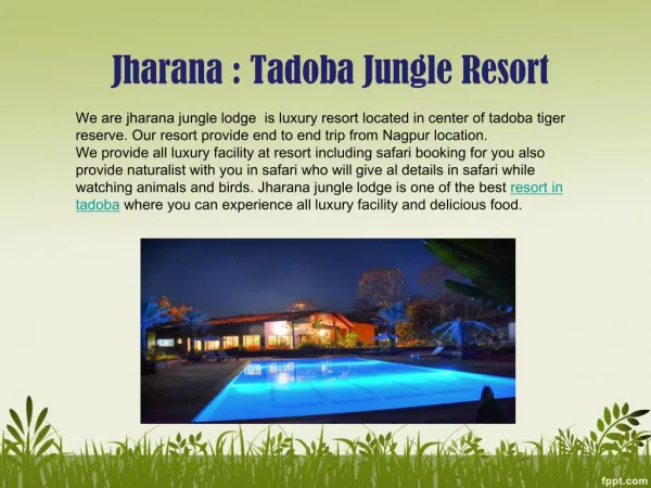 Best resort-Hotels in tadoba: Jharana jungle Lodge