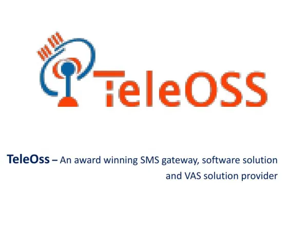 SMS gateway, software solution and VAS solution provider - TeleOss