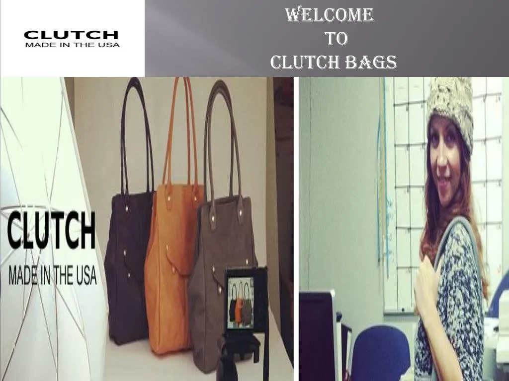 welcome to clutch bags