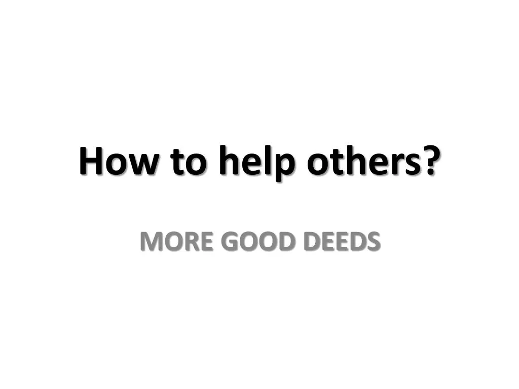 how to help others