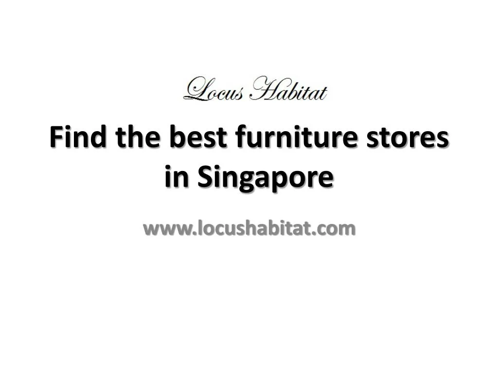 find the best furniture stores in singapore