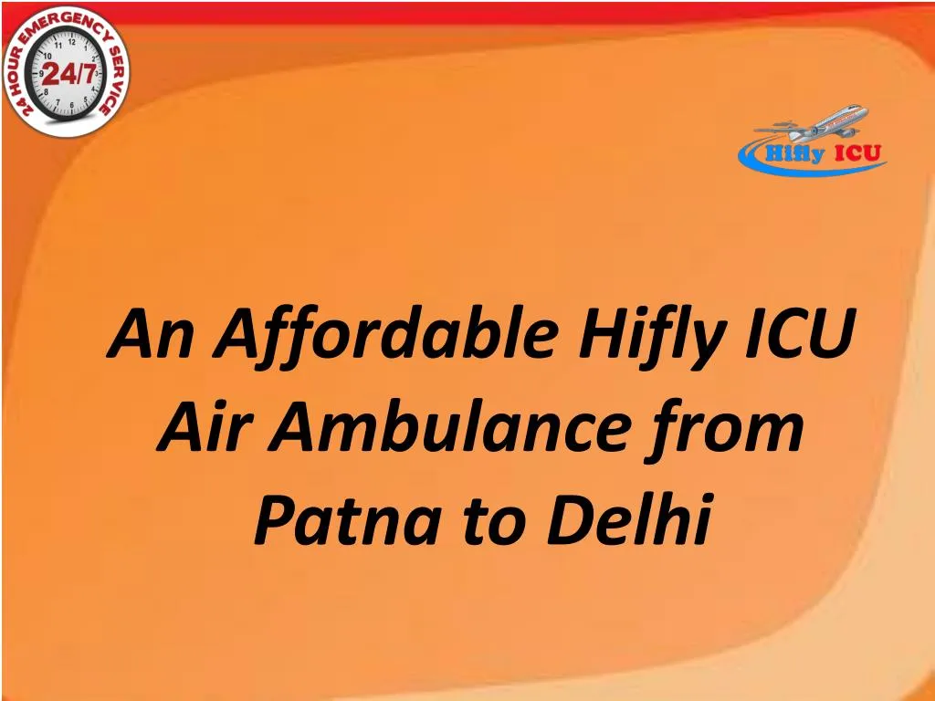 an affordable hifly icu air ambulance from patna