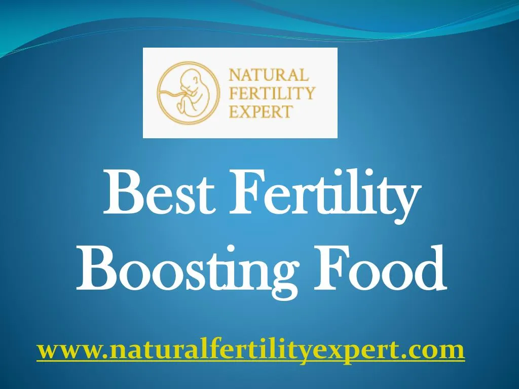 best fertility boosting food