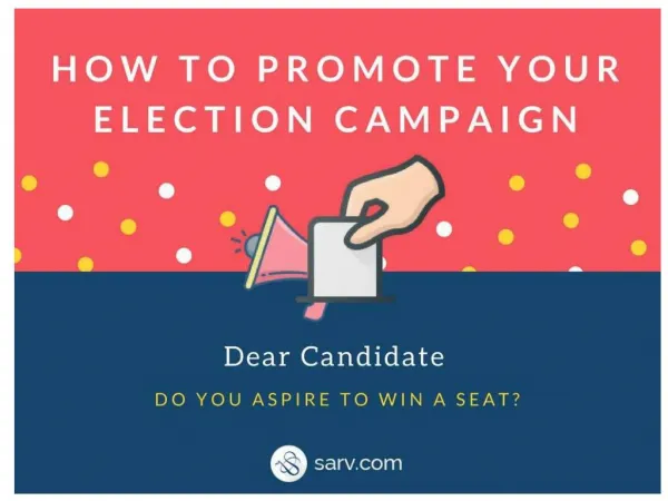 Election campaign ideas to promote your candidate