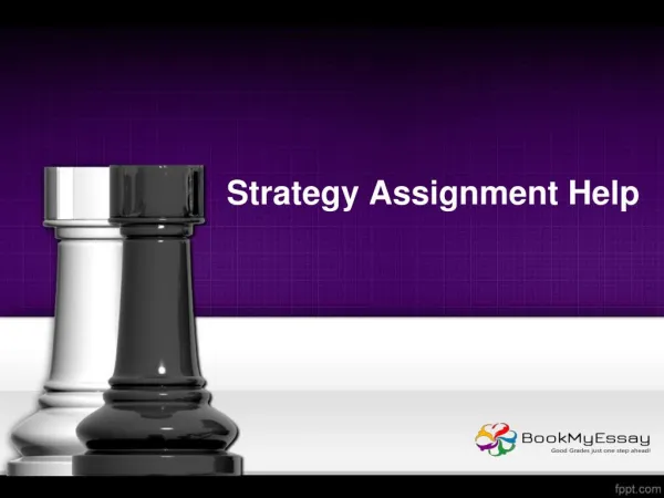 Strategy Assignment Writing Help- Get A Grades