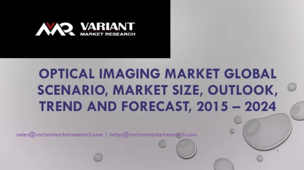 Optical Imaging Market Global Scenario, Outlook, Trend an