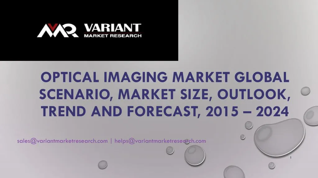 optical imaging market global scenario market size outlook trend and forecast 2015 2024